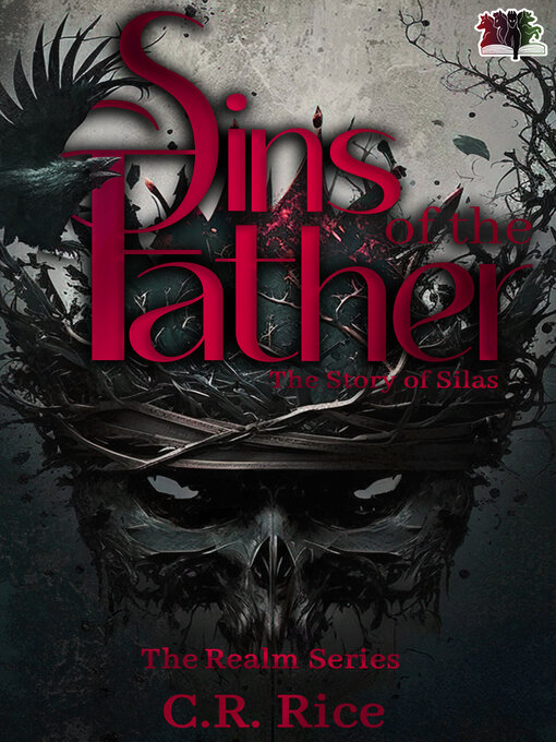 Title details for Sins of the Father by C.R. Rice - Available